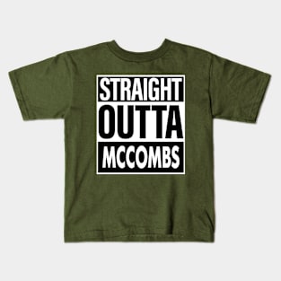 Mccombs Name Straight Outta Mccombs Kids T-Shirt